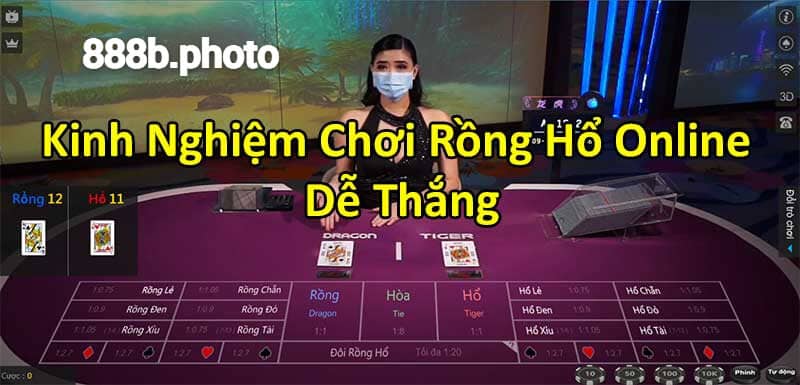 Bí Quyết Chơi Rồng Hổ Hiệu Quả