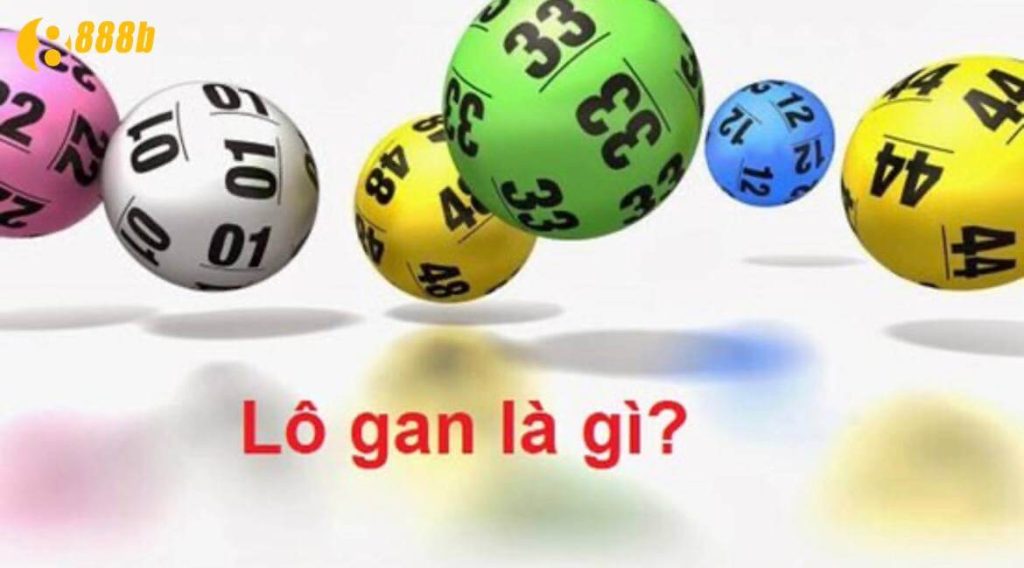 Khái niệm đánh lô gan tại 888B là gì?