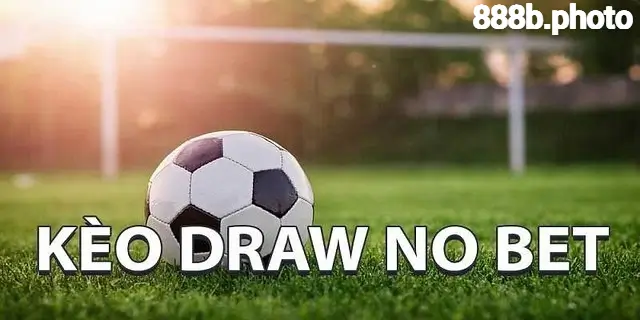 Nhà cái 888b giải thích kèo Draw No Bet hot nhất 2024